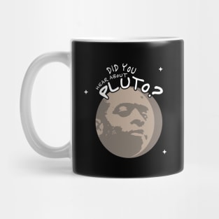 Psych Did You Hear About Pluto Mug